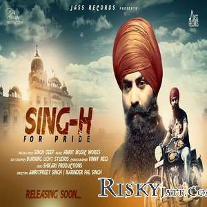 Singh For Pride Singh Deep Mp3 Song Free Download