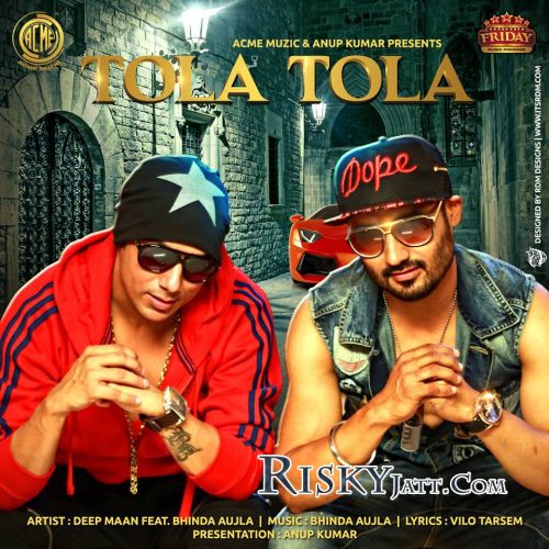 Tola Tola Deep Maan, Bhinda Aujla Mp3 Song Free Download