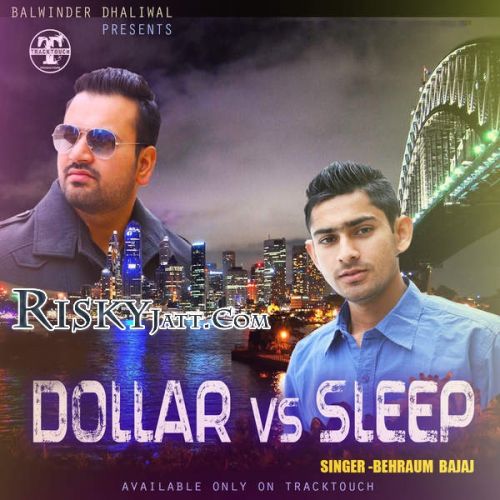 Dollar Vs Sleep Behraum Bajaj Mp3 Song Free Download