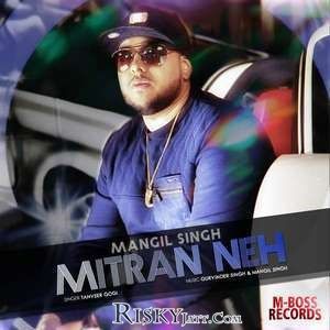 Mitran Neh Mangil Singh Mp3 Song Free Download