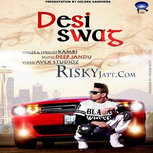 Desi Swag Kambi Mp3 Song Free Download