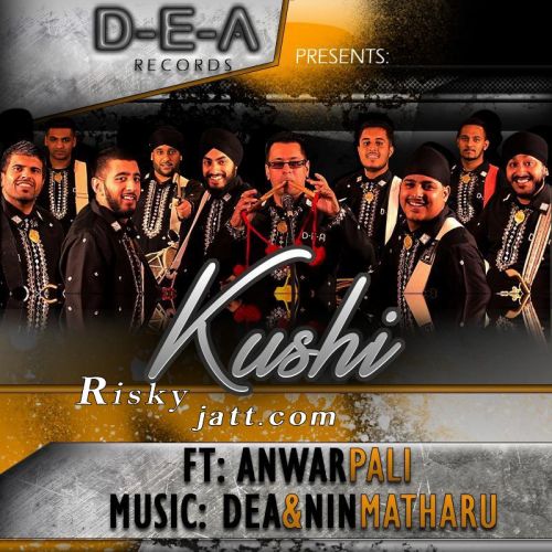 Kushi (feat Anwar Pali) D E A Mp3 Song Free Download