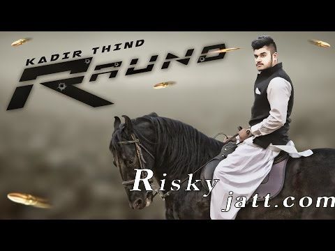 Raund Kadir Thind Mp3 Song Free Download