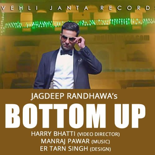 Bottom Up Feat Manraj Pawar Jagdeep Randhawa Mp3 Song Free Download