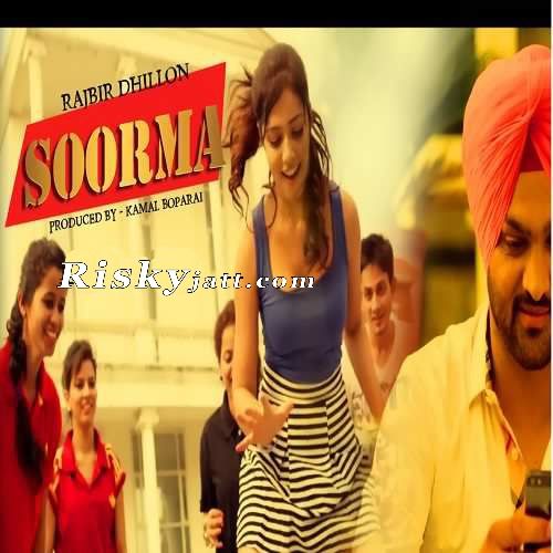 Soorma Rajbir Dhillon Mp3 Song Free Download