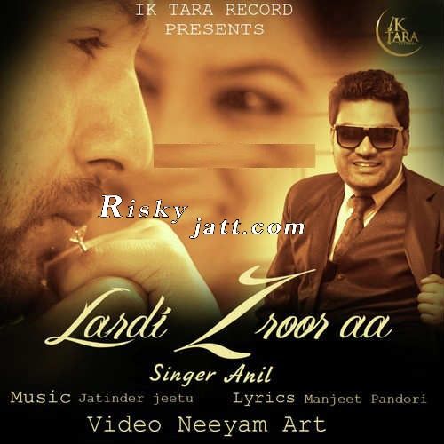 Lardi Zroor Aa Anil Mp3 Song Free Download