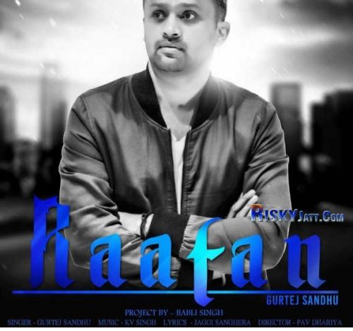 Raatan Ft Kv Singh Gurtej Sandhu Mp3 Song Free Download