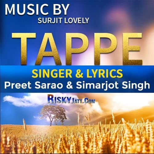 Tappe Simarjot Singh ,  Preet Sarao Mp3 Song Free Download