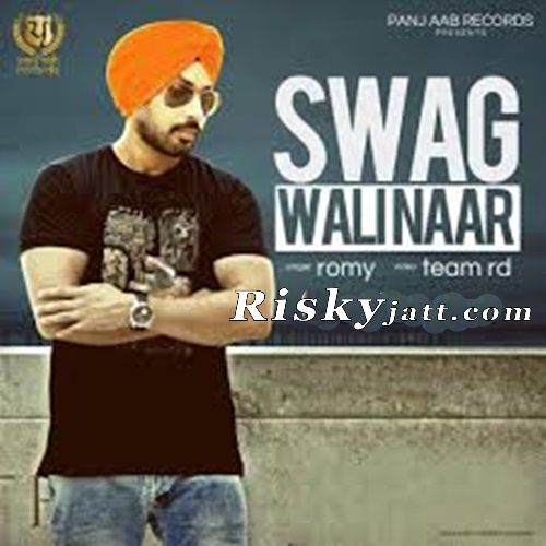 Swag Vali Naar Romy Mp3 Song Free Download