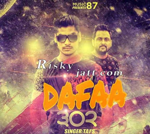 Dafaa 302 Taj Mp3 Song Free Download