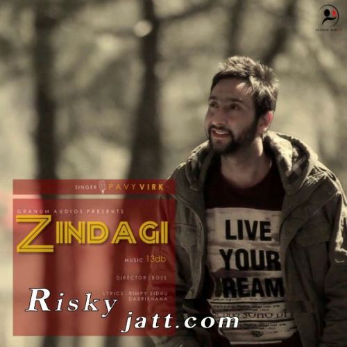 Zindagi Pavvy Virk Mp3 Song Free Download