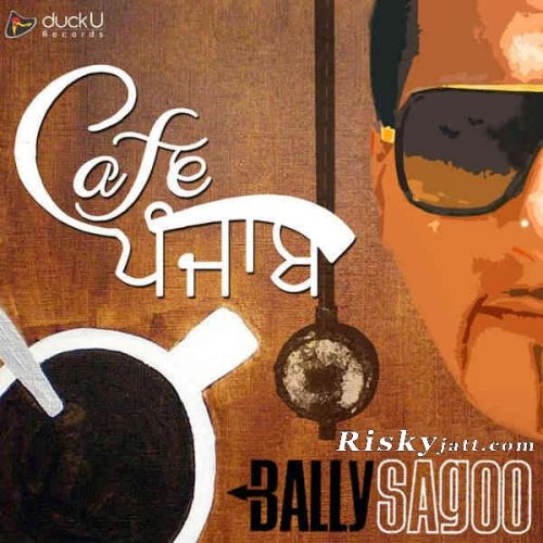 Chhalleya (ft Sayantani Das) Bally Sagoo Mp3 Song Free Download