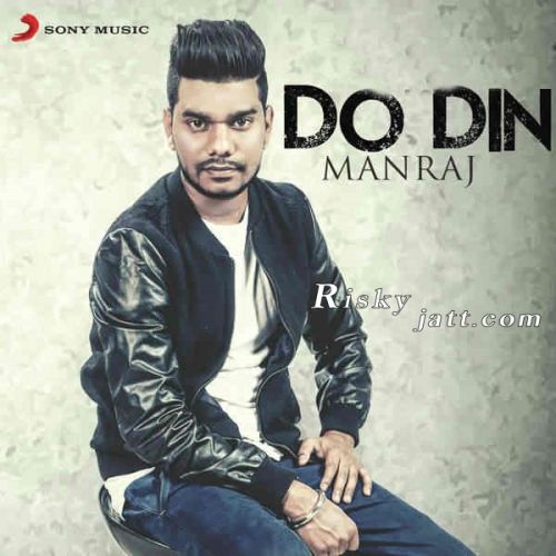 Do Din Maniraj Mp3 Song Free Download