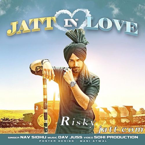 Jatt In Love Nav Sidhu Mp3 Song Free Download