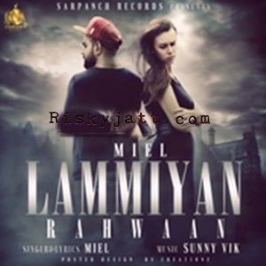 Lammiyan Rahwan Miel Mp3 Song Free Download