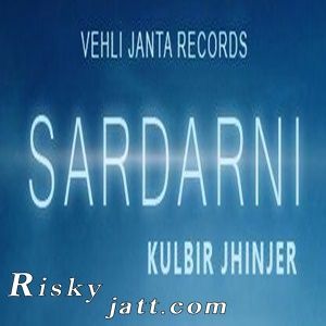 Sardarni Kulbir Jhinjer Mp3 Song Free Download