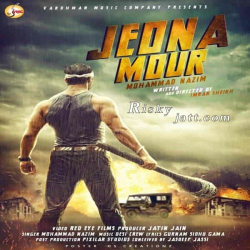 Jeona Mour Mohammad Nazim Mp3 Song Free Download