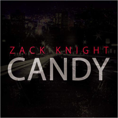 Candy Zack Knight Mp3 Song Free Download