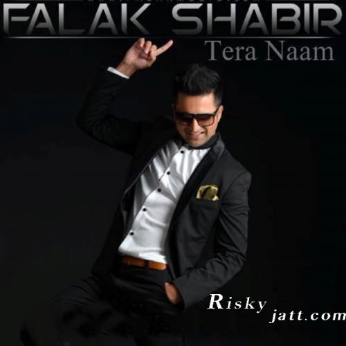 Tera Naam Falak shabir Mp3 Song Free Download