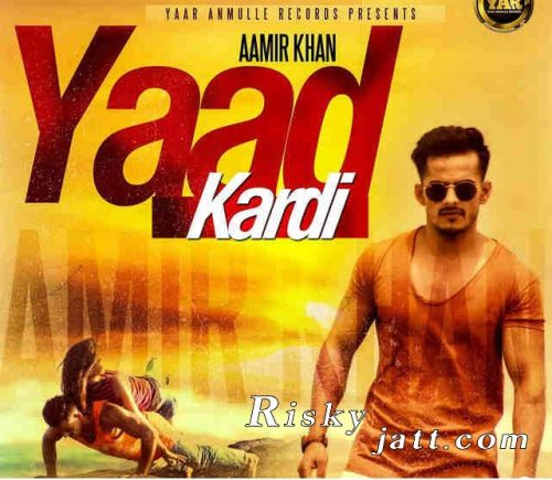 Yaad Kardi Aamir Khan Mp3 Song Free Download