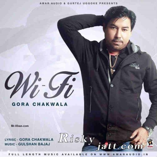 Wi Fi Gora Chak Wala Mp3 Song Free Download