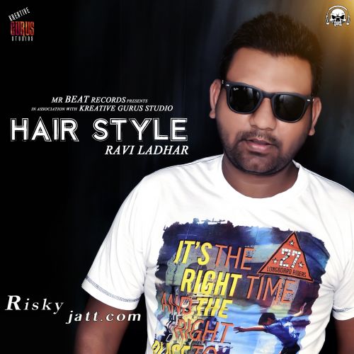 Hair Style Ravi Latder Mp3 Song Free Download