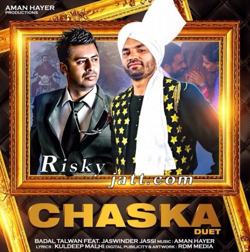 Chaska Duet Ft Aman Hayer Badal Talwan Mp3 Song Free Download