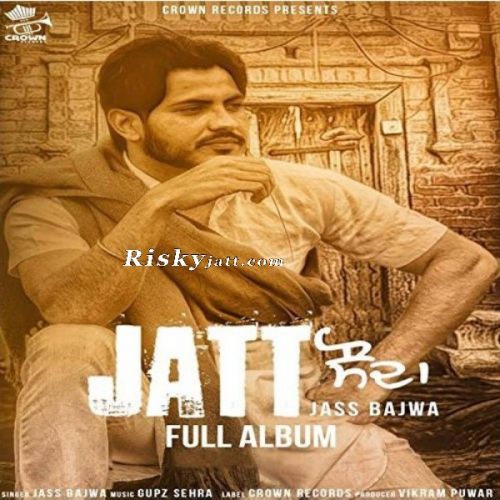 Chacha Bhatija Jass Bajwa Mp3 Song Free Download