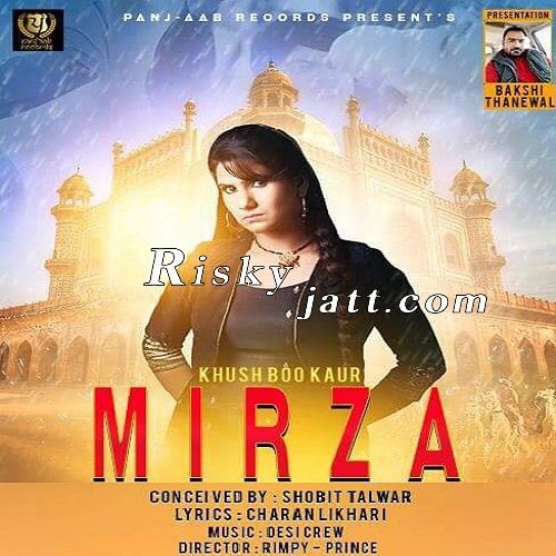 Mirza Khushboo Kaur Mp3 Song Free Download