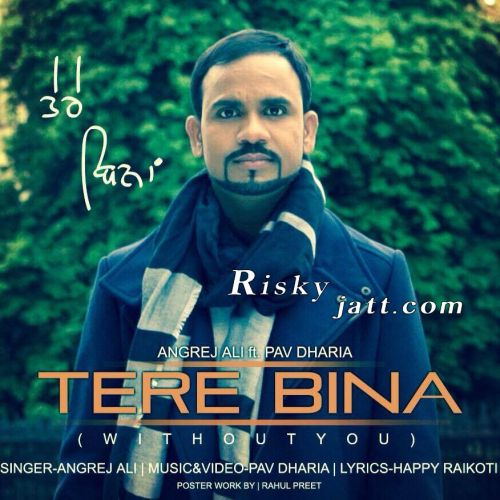 Tere Bina ft Pav Dharia Angrej Ali Mp3 Song Free Download