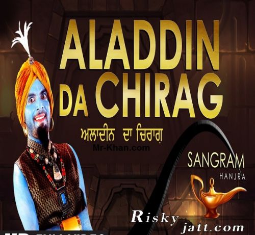 Aladdin Da Chirag Sangram Hanjra Mp3 Song Free Download