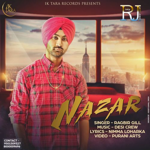 Nazar Ft Desi Crew Ragbir Gill Mp3 Song Free Download