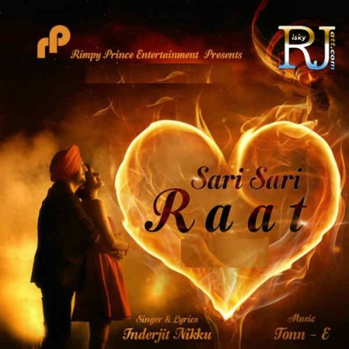 Sari Sari Raat Inderjit Nikku Mp3 Song Free Download