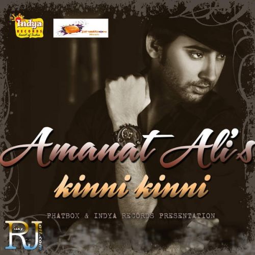 Kinni Kinni Amanat Ali Mp3 Song Free Download