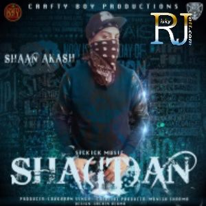 Shaitan Shaan Akash Mp3 Song Free Download