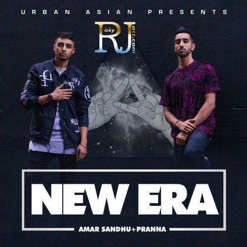 New Era Amar Sandhu and Pranna full album mp3 songs download
