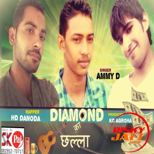 Diamond Ka Challa Ammy D Mp3 Song Free Download