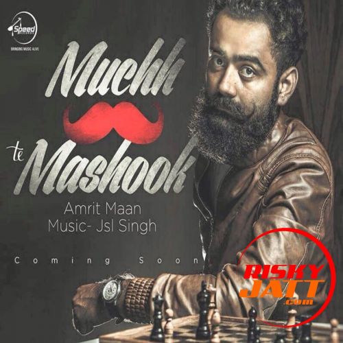 Muchh Te Mashook Amrit Maan Mp3 Song Free Download