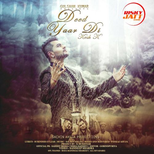 Deed Yaar Di Ft Sachin Ahuja Kesh K Mp3 Song Free Download