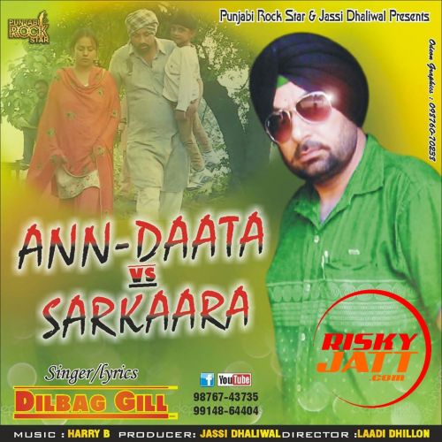 Ann-Daata vs Sarkaara Dilbag Gill Mp3 Song Free Download