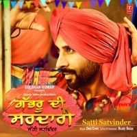 Gabhru Di Sardari Satti Satvinder Mp3 Song Free Download