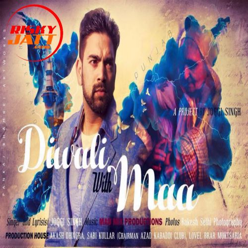 Diwali With Maa Joggi singh Mp3 Song Free Download