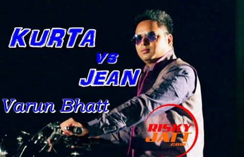 Kurta vs Jean Varun Bhatt Mp3 Song Free Download