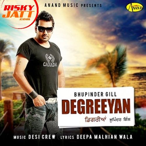 Degreeyan Bhupinder Gill Mp3 Song Free Download