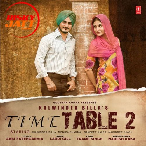 Time Table 2 Kulwinder billa Mp3 Song Free Download