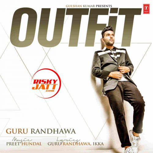 Outfit Guru Randhawa Mp3 Song Free Download