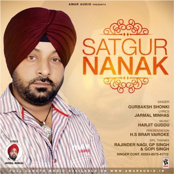 Satgur Nanak Gurbaksh Shonki Mp3 Song Free Download