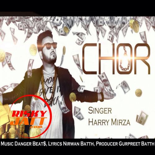 Chor Harry Mirza Mp3 Song Free Download