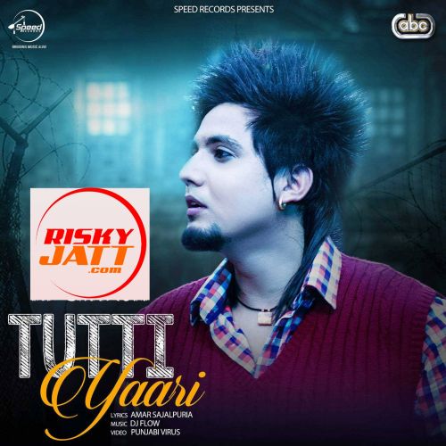 Tutti Yaari A Kay Mp3 Song Free Download