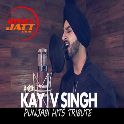 Punjabi Hits Tribute Kay v Singh Mp3 Song Free Download